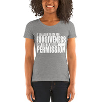 It Is Easier To Ask For Forgiveness