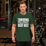Driving You Crazy TShirt
