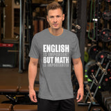 English Is Important But Math is Importanter T-Shirt