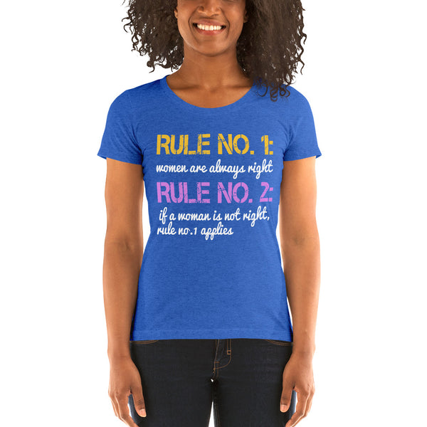 Rule No. 1 Women Are Always Right
