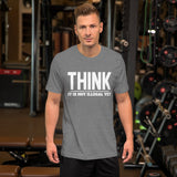 Think It Is Not Illegal Yet T-Shirt