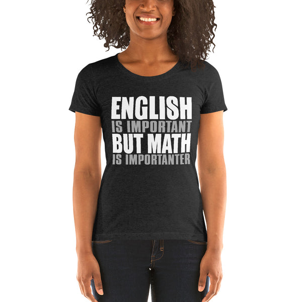 English Is Important But Math Is Importanter