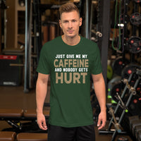 Just Give Me My Caffeine TShirt