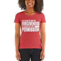 It Is Easier To Ask For Forgiveness