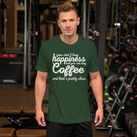 You Can't Buy Happiness But You Can Buy Coffee TShirt