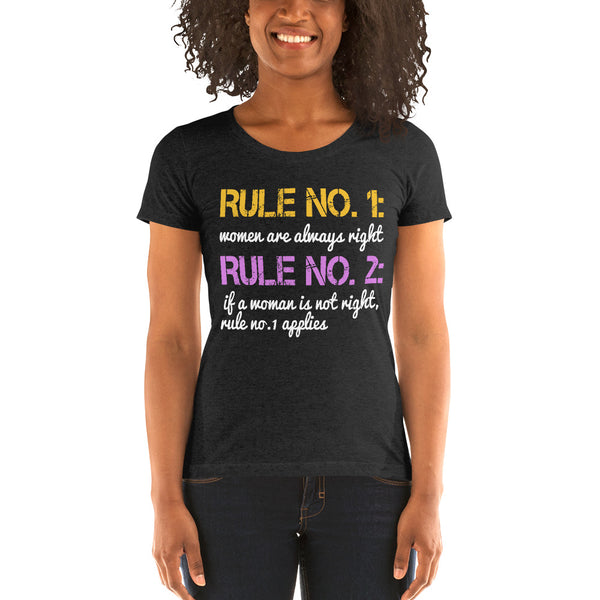 Rule No. 1 Women Are Always Right