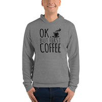 Ok But First Coffee