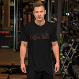 It's Always Coffee Time TShirt