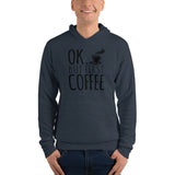 Ok But First Coffee