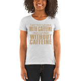 I Don't Have A Problem With Caffeine I Have A Problem Without Caffeine