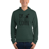 Ok But First Coffee