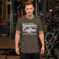 You Can't Buy Happiness But You Can Buy Coffee TShirt