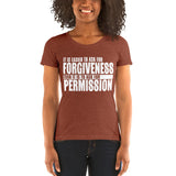 It Is Easier To Ask For Forgiveness