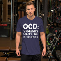 OCD: Obsessive Coffee Disorder TShirt