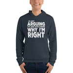 I'm Not Arguing I'm Just Explaining Why I'm Right