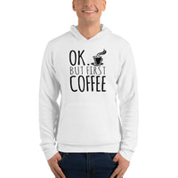 Ok But First Coffee