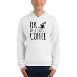 Ok But First Coffee