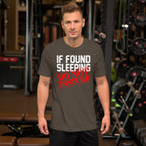 If Found Sleeping Do Not Disturb T-Shirt